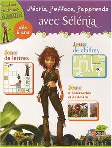 J'écris, j'efface, j'apprends avec Sélénia