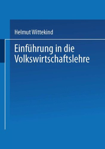 Einführung in die Volkswirtschaftslehre