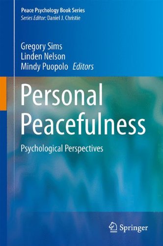 Personal Peacefulness: Psychological Perspectives (Peace Psychology Book Series)