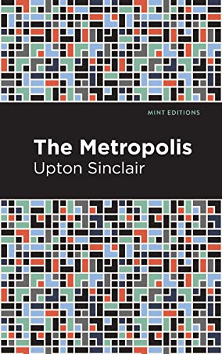 The Metropolis (Mint Editions―Literary Fiction)