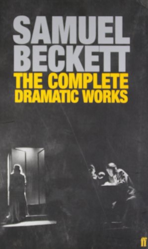 Beckett, Samuel: Complete Dramatic Works