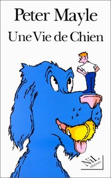 Une vie de chien