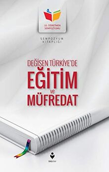 Değişen Türkiye'de Eğitim ve Müfredat