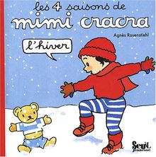 Les 4 saisons de Mimi Cracra. L'hiver