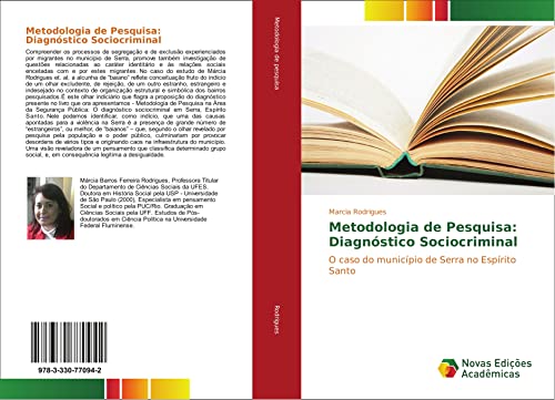 Metodologia de Pesquisa: Diagnóstico Sociocriminal: O caso do município de Serra no Espírito Santo
