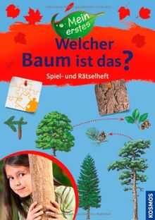 Mein erstes Welcher Baum ist das? Spiel- und Rätselheft