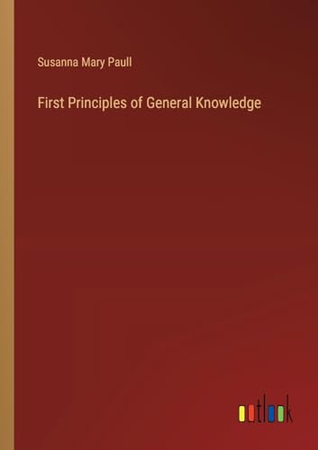 First Principles of General Knowledge