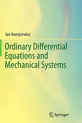 Ordinary Differential Equations and Mechanical Systems