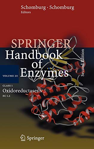 Class 1 Oxidoreductases V: EC 1.2 (Springer Handbook of Enzymes, 20, Band 20)