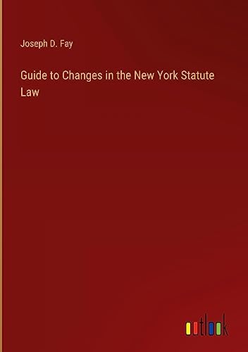Guide to Changes in the New York Statute Law