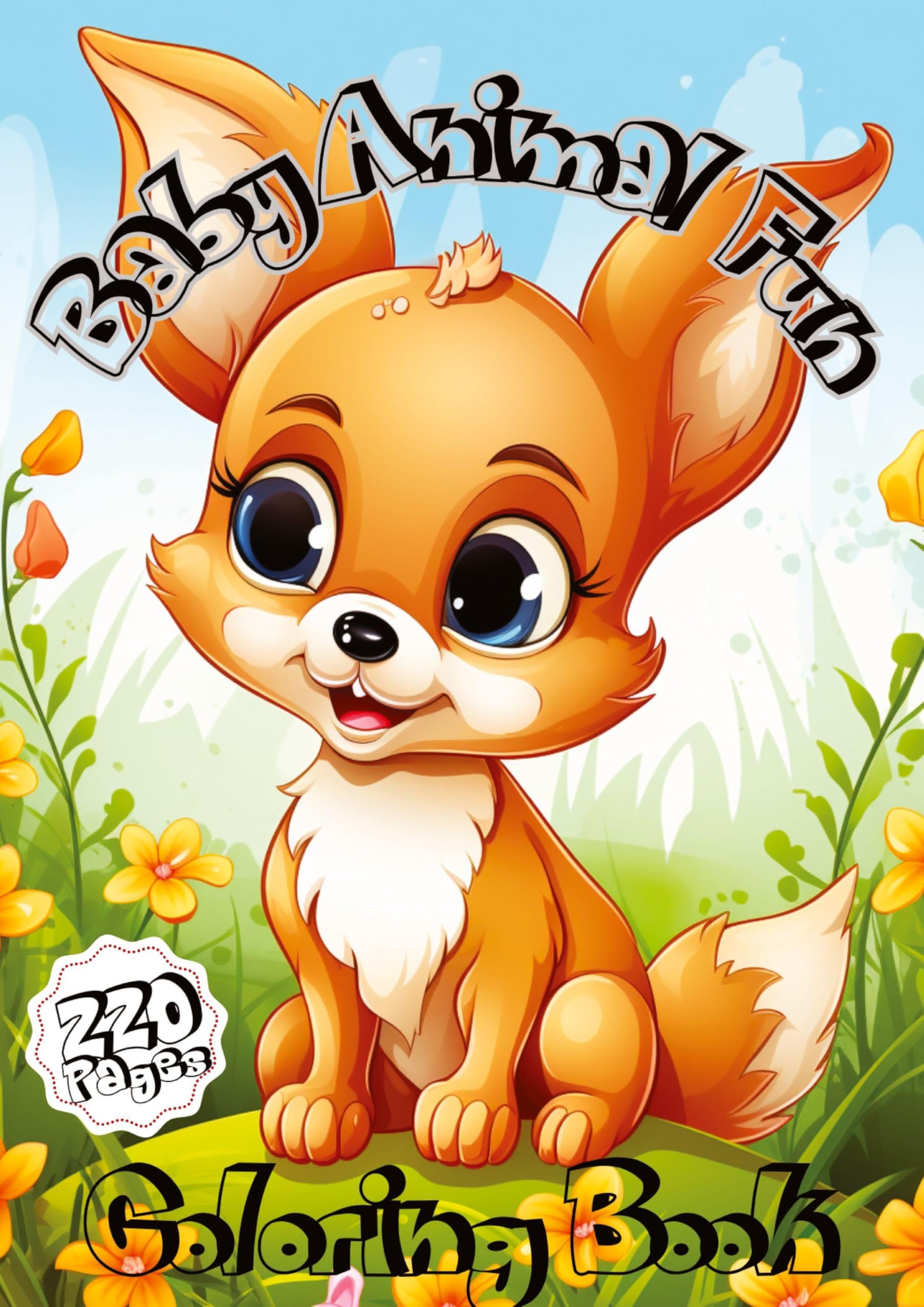 Baby Animal Fun: Sweet and Simple Drawings for Young Artists – Explore, Color, Create