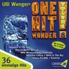 Bayern 3 - Ulli Wengers One Hit Wonder - Vol. 8
