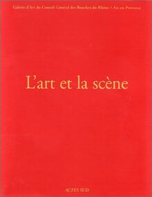 L'ART ET LA SCENE. Hommage à Euterpe, Polymnie et Terpsichore, 7 juillet-30 septembre 1998 von Collectif | Buch | Zustand sehr gut