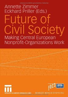 Future of Civil Society: Making Central European Nonprofit-Organizations Work