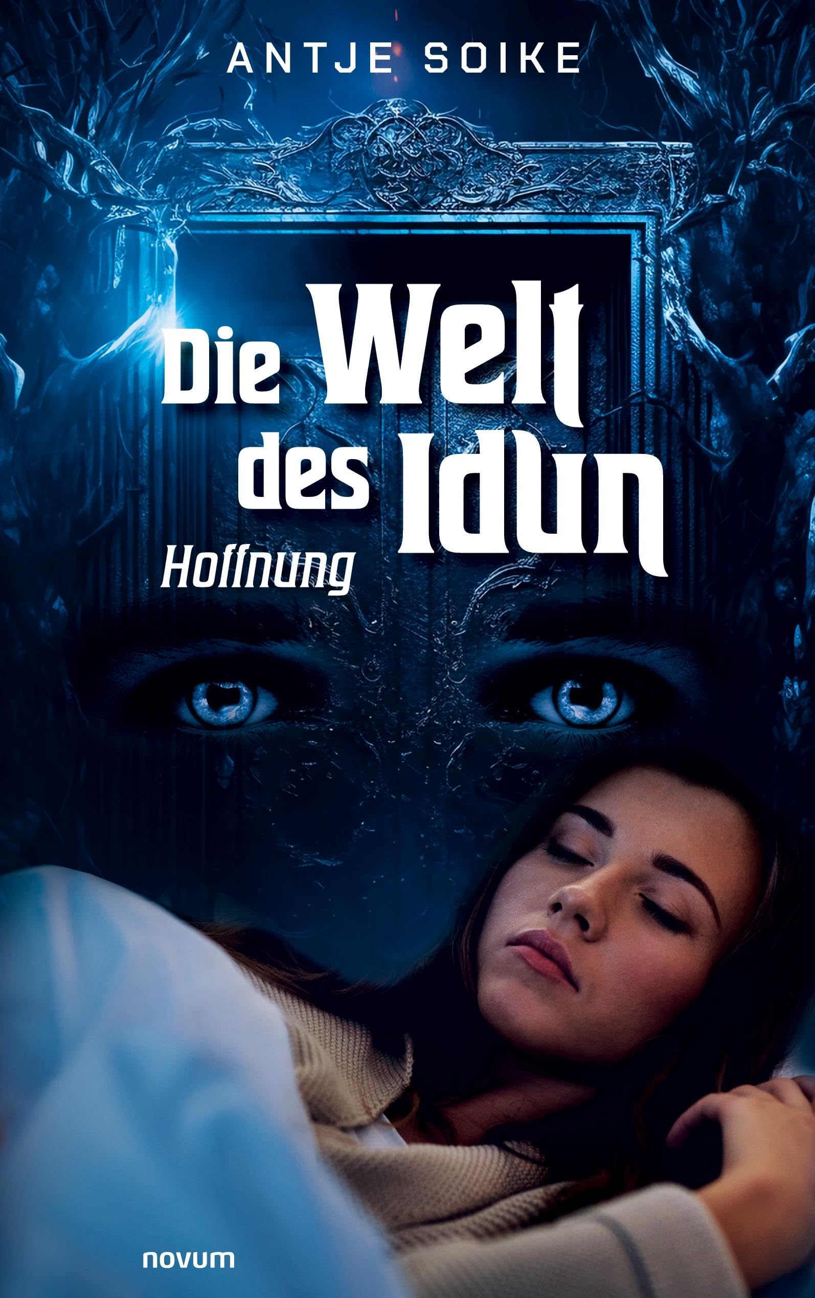 Die Welt des Idun: Hoffnung