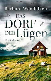 Das Dorf der Lügen: Kriminalroman