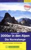 3000er in den Alpen: Die Normalwege. Südliche Alpen mit Dolomiten