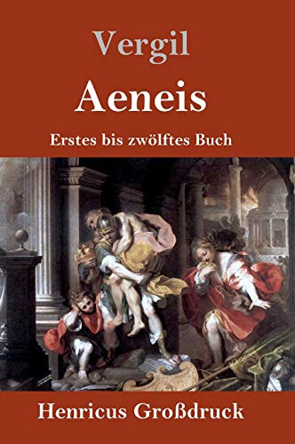 Aeneis (Großdruck): Erstes bis zwölftes Buch