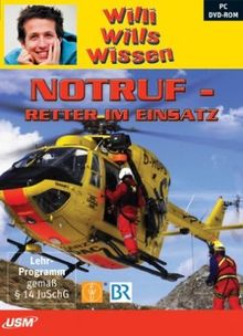 Willi wills wissen: Notruf - Retter im Einsatz