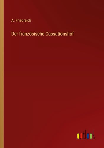 Der französische Cassationshof