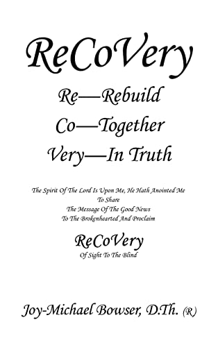 Recovery: The Spirit of the Lord Is Upon Me, He Hath Anointed Me to Share