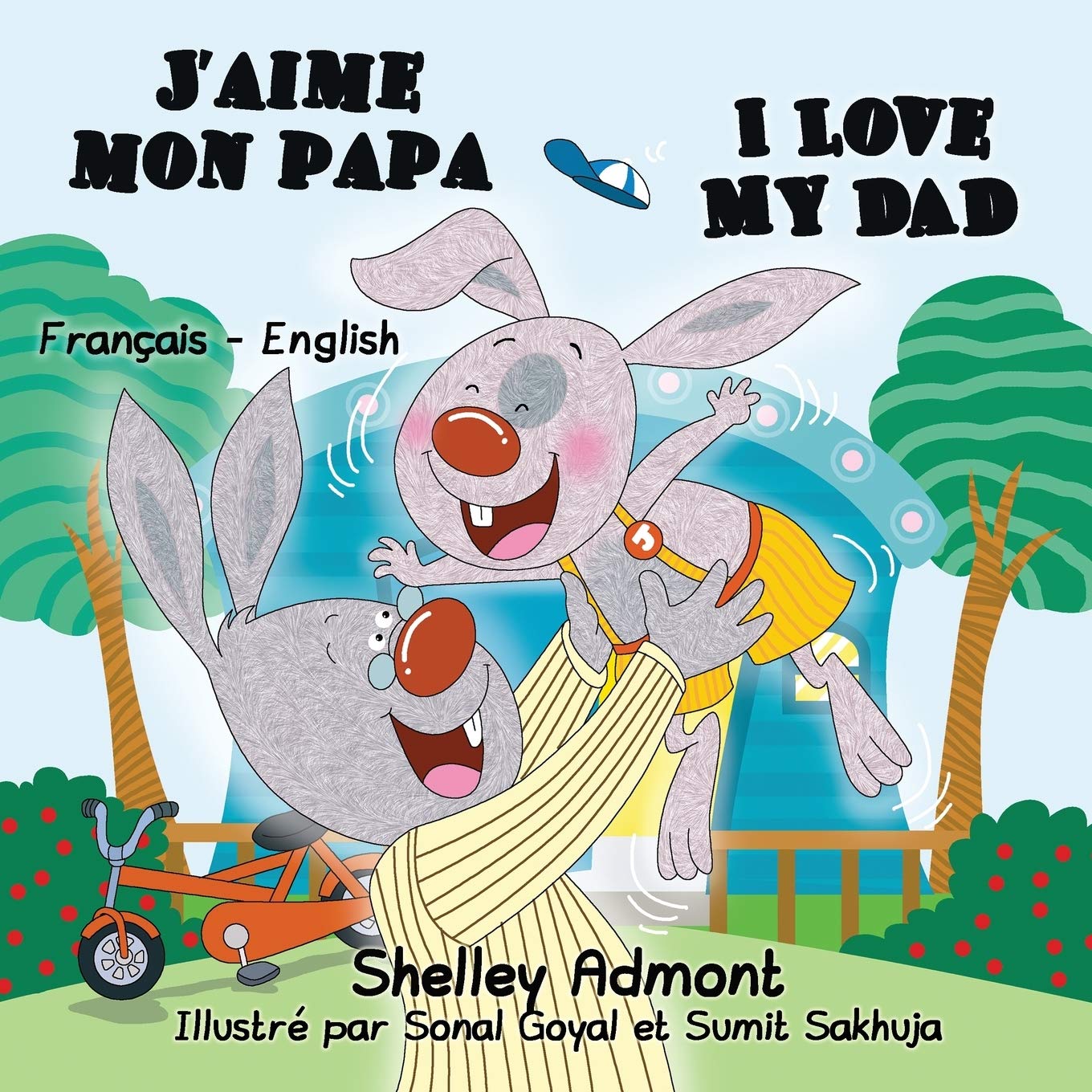 J'aime mon papa I Love My Dad (french bilingual books, Children's French Book): french kids books, french for kids, french children's books: French ... (French English Bilingual Collection, Band 7)