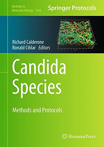 Candida Species: Methods and Protocols (Methods in Molecular Biology)