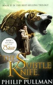 The Subtle Knife. Movie Tie-In. The Golden Compass (His Dark Materials)