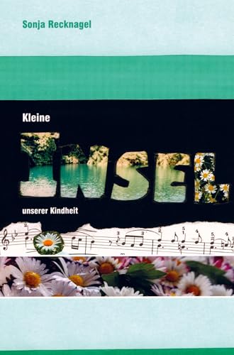 Kleine Insel: unserer Kindheit