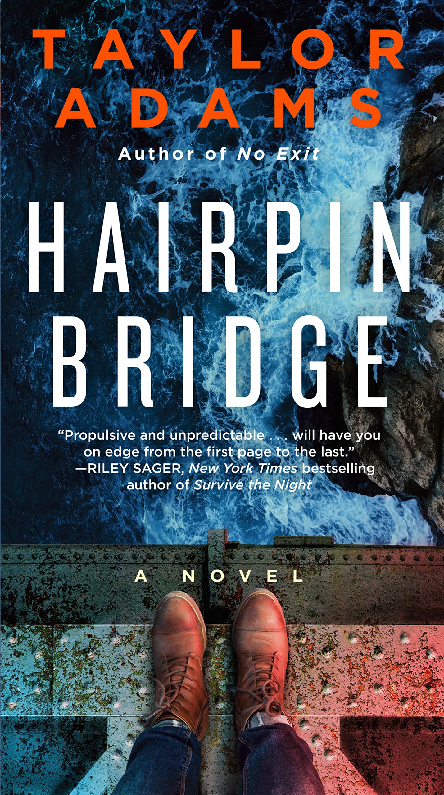 Taylor Adams Hairpin Bridge, A Novel