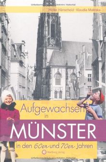 Aufgewachsen in Münster in den 60er & 70er Jahren