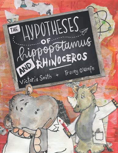 The Hypotheses of Hippopotamus and Rhinoceros: Fact, fiction, or highly possible ideas? Find out in this clever science picture book set in the UK (England, Ireland, Scotland and Wales)
