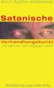 Satanische Verhandlungskunst und wie man sich dagegen wehrt