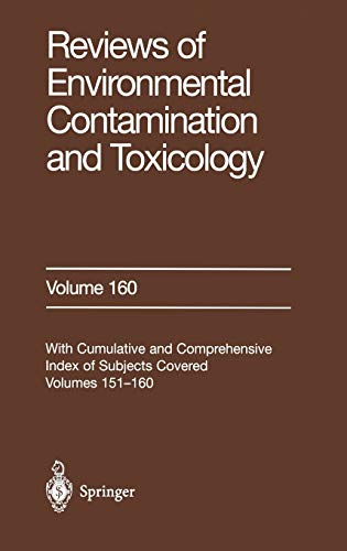 Reviews of Environmental Contamination and Toxicology: Continuation of Residue Reviews (Reviews of Environmental Contamination and Toxicology, 160, Band 160)