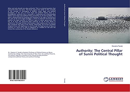 Authority: The Central Pillar of Sunni Political Thought