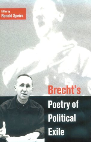 Brecht's Poetry of Political Exile (Cambridge Studies in German)