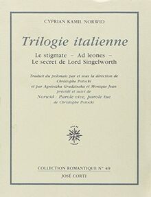 Trilogie italienne : Le Stigmate - Ad leones - Le Secret de Lord Singleworth von Norwid, Cyprian Kamil | Buch | Zustand akzeptabel