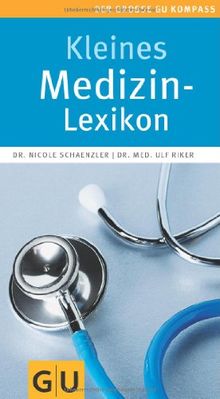 Kleines Medizin-Lexikon (Große GU Kompasse)