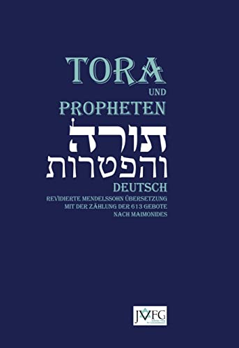 Die Tora nach der Übersetzung von Moses Mendelssohn: Geschenkausgabe