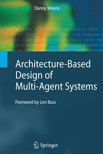Architecture-Based Design of Multi-Agent Systems