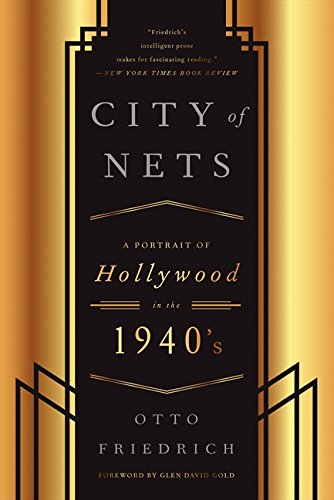 CIty of Nets: A Portrait of Hollywood in the 1940's