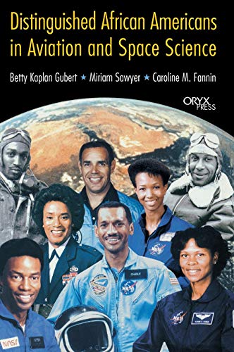 Distinguished African Americans in Aviation and Space Science (Distinguished African Americans Series)