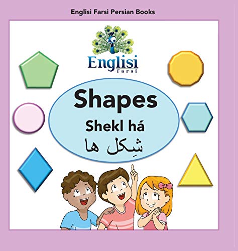Englisi Farsi Persian Books Shapes Shekl há: Shapes Shekl há
