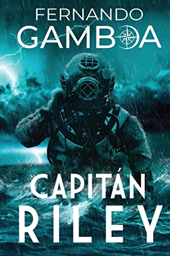 CAPITÁN RILEY (Las Aventuras del Capitán Riley, Band 1)