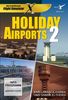 Flight Simulator X - Holiday Airports 2 (Add - On) - [PC]