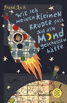 Wie ich meinen kleinen Bruder fast auf den Mond geschossen hätte