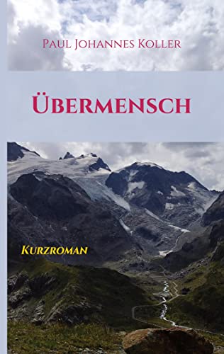 Übermensch: Kurzroman