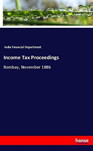 Income Tax Proceedings: Bombay, November 1886