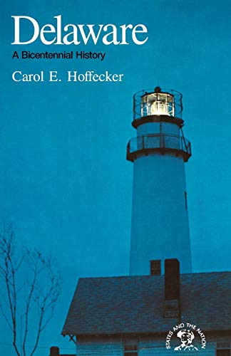 Delaware: A Bicentennial History