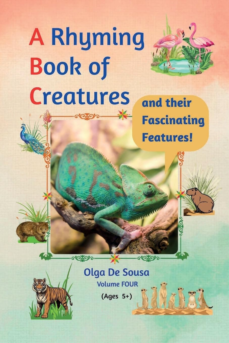 A Rhyming Book of Creatures and their Fascinating Features!